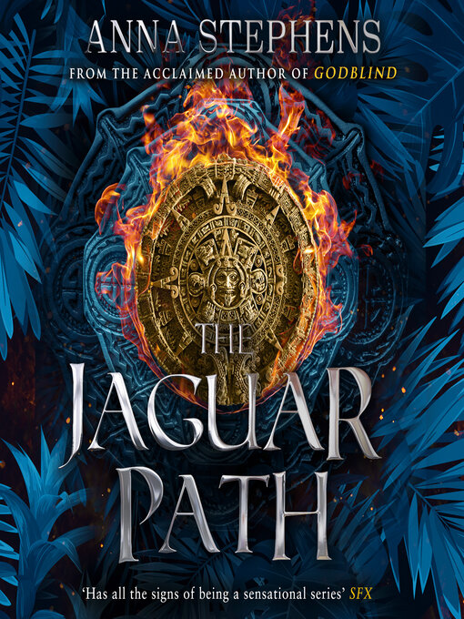 Title details for The Jaguar Path by Anna Stephens - Available